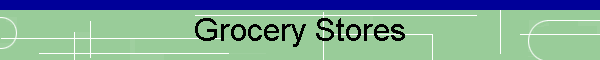 Grocery Stores