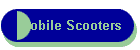 Mobile Scooters